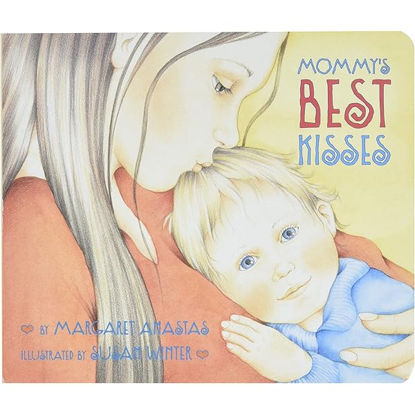 Mommy’s Best Kisses Book